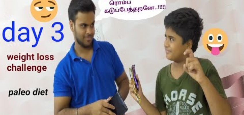 Day 3 paleo diet weight loss challenge | paleo repice| weight loss tips in tamil |