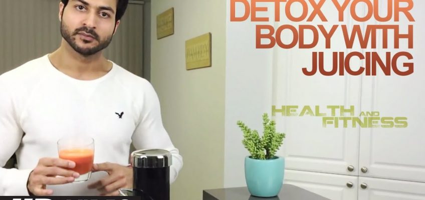 Detox Your Body with Juicing | Health and Fitness Tips | Guru Mann