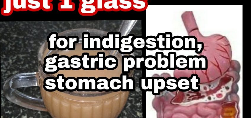 Drink a glass of this for gastric, indigestion and stomach upset and get quick relief