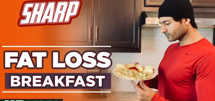 Fat Loss Breakfast – SHARP | 12 Week Fat Loss program | Guru Mann