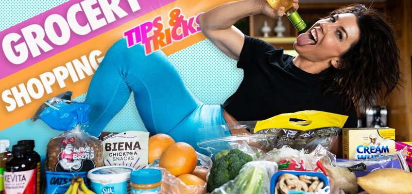 GROCERY SHOPPING TIPS AND TRICKS (For Health and Fitness)