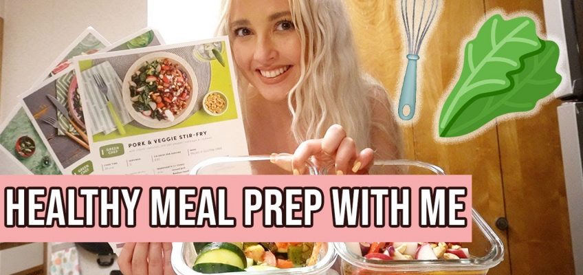 HEALTHY MEAL PREP WITH ME | With Green Chef