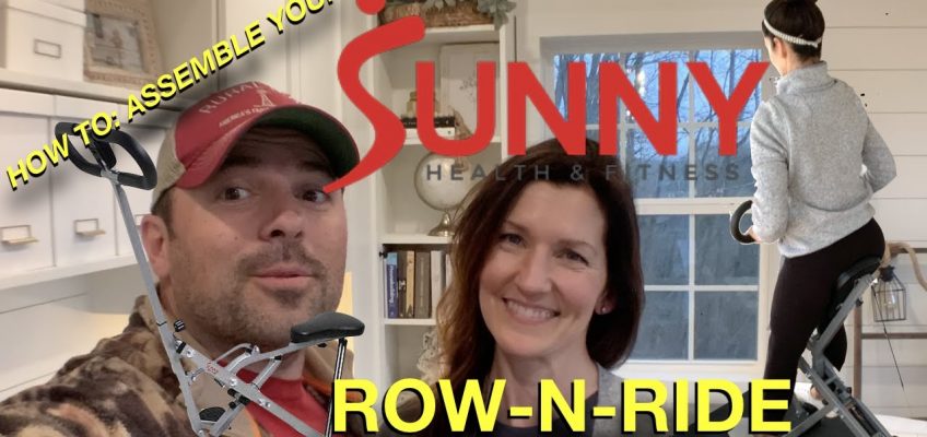 HOW to: assemble the Sunny Health & Fitness upright Row-N-Ride Exerciser