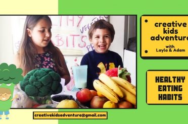 Healthy Eating Habits by Creative Kids Adventure