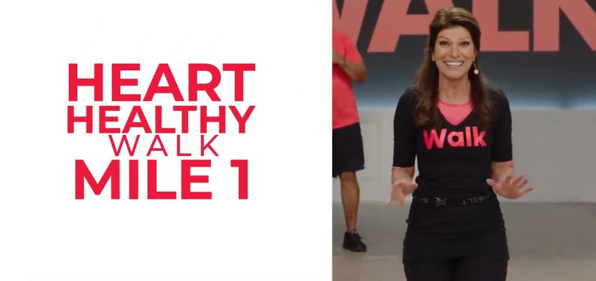 Heart Healthy – 1 Mile Walk | Walk at Home