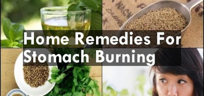 Home Remedies For Stomach Burning
