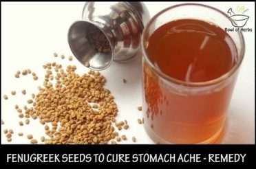 How To Cure Stomach Problems Using Fenugreek seeds – Home Remedy | Bowl Of Herbs