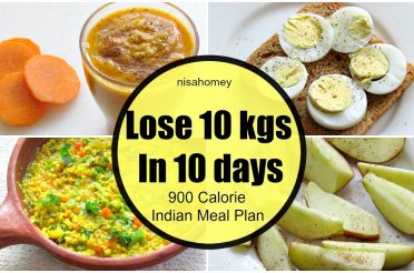 How To Lose Weight Fast 10 kgs in 10 Days  – Full Day Indian Diet/Meal Plan For Weight Loss