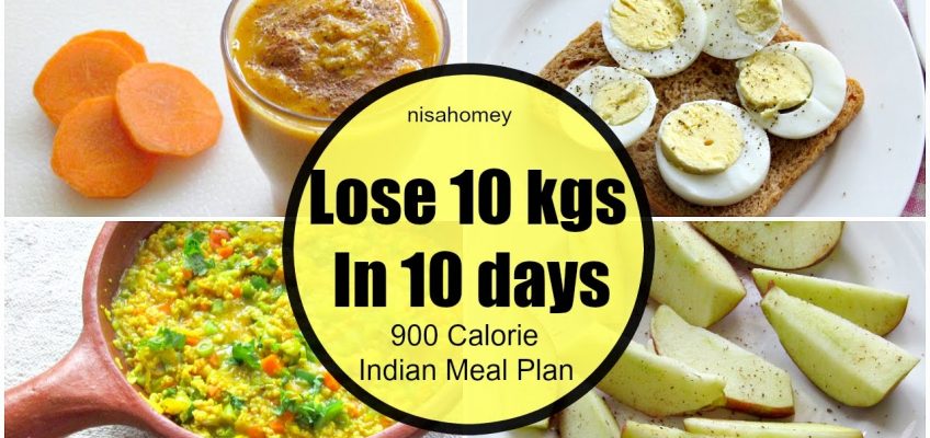 How To Lose Weight Fast 10 kgs in 10 Days  – Full Day Indian Diet/Meal Plan For Weight Loss