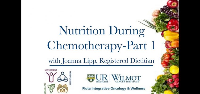 Integrative Oncology: Nutrition During Chemotherapy