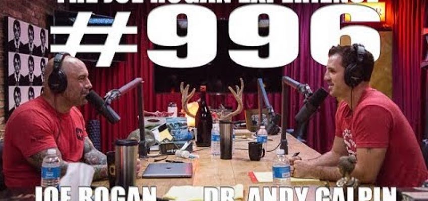Joe Rogan Experience #996 – Dr. Andy Galpin