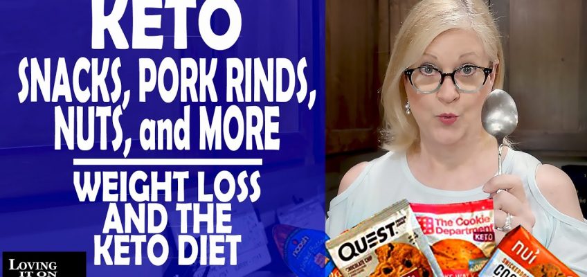 KETO SNACKS PORK RINDS NUTS AND MORE / #WEIGHT LOSS / #KETO DIET / #FOOD