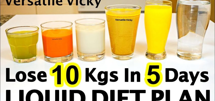 Liquid Diet For Weight Loss | Liquid Diet Plan To Lose Weight Fast 10Kg