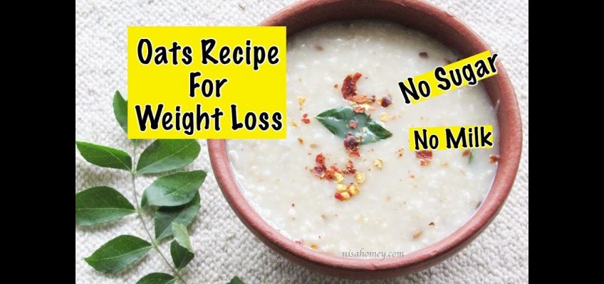 Oats Recipe For Weight Loss – Diabetic Friendly Healthy Indian Oatmeal Porridge To Lose Weight Fast