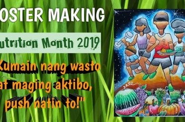POSTER MAKING| Nutrition Month 2019 "Kumain ng wasto at maging aktibo, push natin to!"