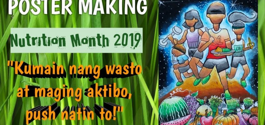 POSTER MAKING| Nutrition Month 2019 "Kumain ng wasto at maging aktibo, push natin to!"