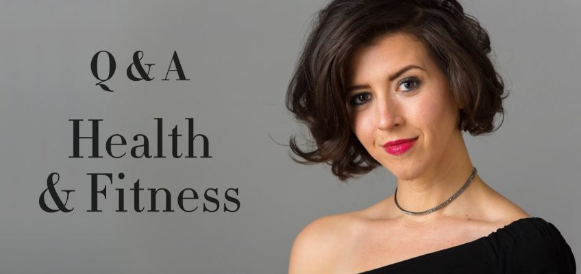 Q&A Part 2 – Health / Fitness