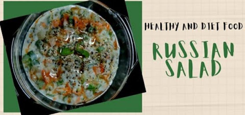 Russian Salad | With Healthy Twist | Best Healthy Diet Food | By Foodie Boy