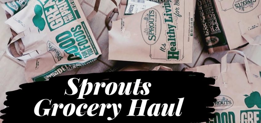 Sprouts Grocery Haul | How I Grocery Shop During Quarantine | Health And Fitness Journey EP 1
