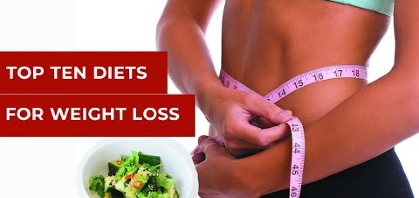 TOP TEN DIETS FOR WEIGHT LOSS