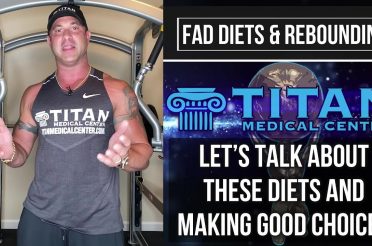 Titan Fitness & Health 4: Fad Diets & Rebounding