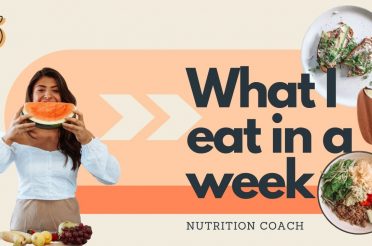 WHAT I EAT IN A WEEK/VLOG – Nutrition Advisor