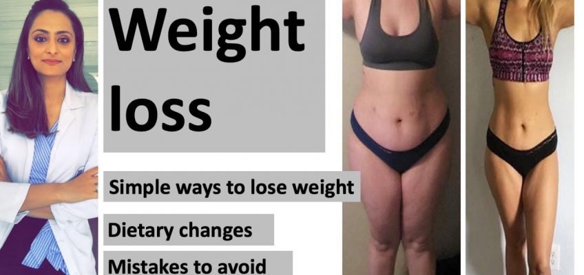 Weight loss | simple steps | diet changes| easy weight loss tips| weight loss mistakes to avoid