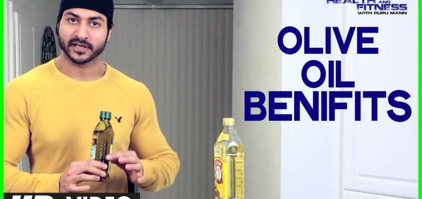What is Olive Oil? What are the benefits of Olive Oil? | Health and Fitness Tips | Guru Mann