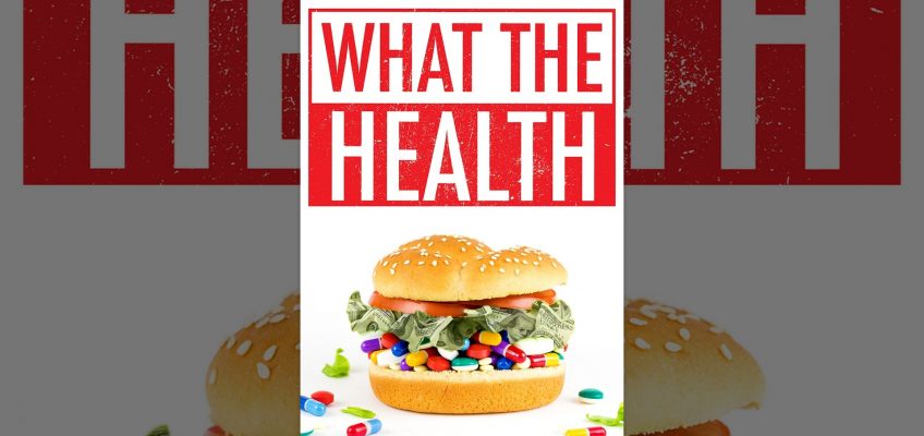 What the Health