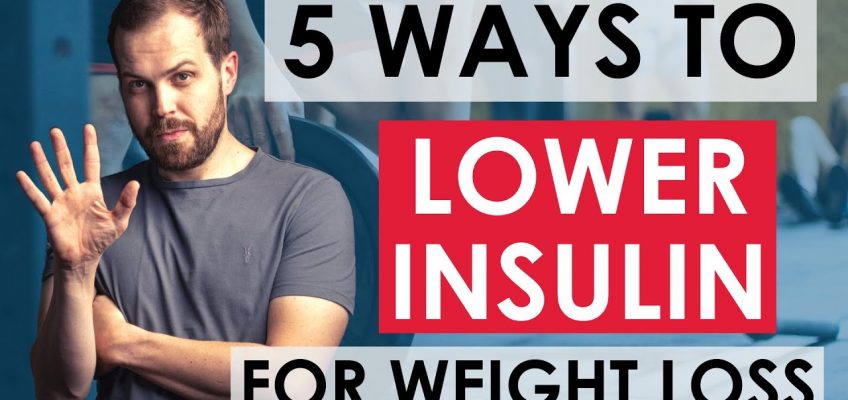 5 Ways to Lower Insulin Levels (naturally) for Weight Loss