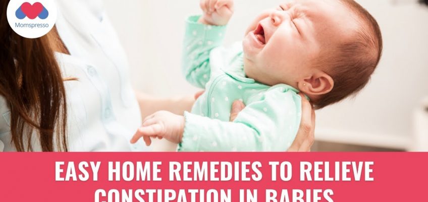 6 Easy Home Remedies To Relieve Constipation In Babies | Infant Care