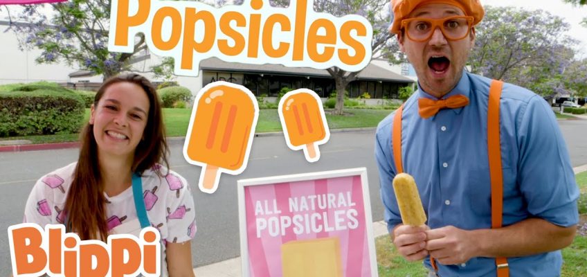 Blippi Makes Fruit Popsicles! | Learn Healthy Eating For Children | Educational Videos for Toddlers