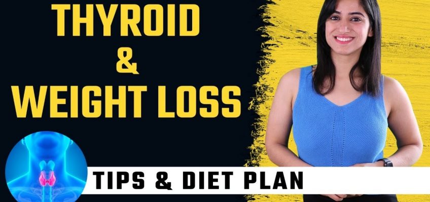 Diet Plan for Weight Loss in Thyroid | By GunjanShouts