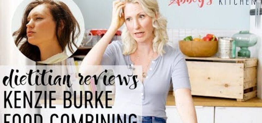 Dietitian Reviews FOOD COMBINING DIET with Kenzie Burke Health for Weight Loss