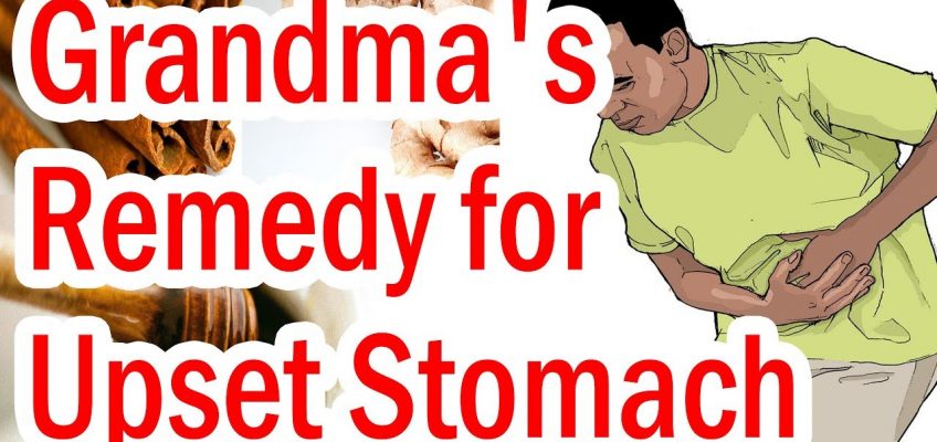 Grandma's Home Remedy for Upset Stomach
