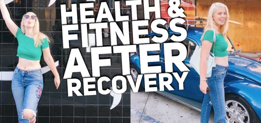 Health and Fitness After Recovery