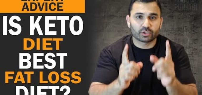 Is KETO DIET BEST Fat loss Diet? KETO Diet Fully Explained! (Hindi / Punjabi)