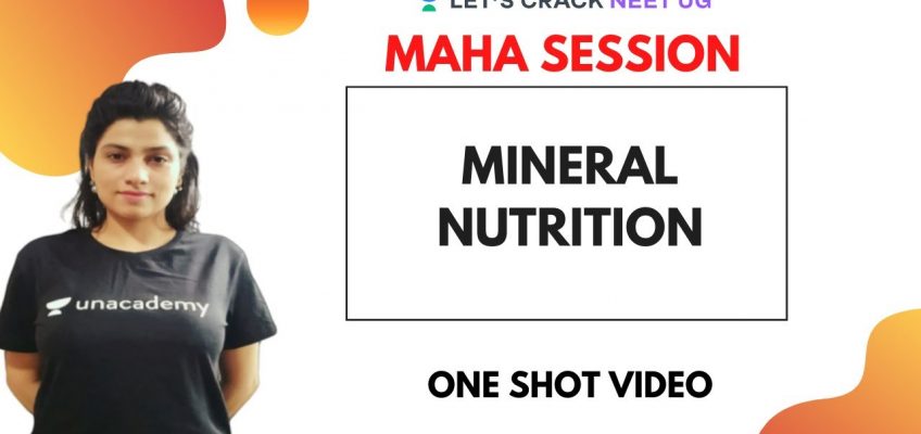 Mineral Nutrition | NEET Biology | NEET 2020 | Ritu Rattewal