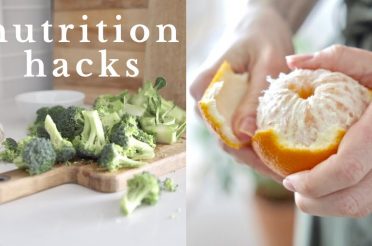NUTRITION HACKS | 12 easy ways to eat healthier