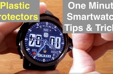 One Minute Tips & Tricks for Android, Health, and Fitness Smartwatches: Removing Plastic Protectors