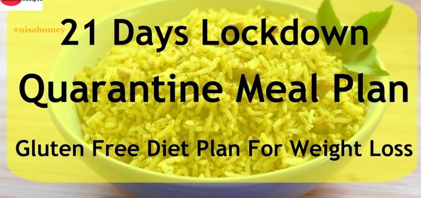 Quarantine Meal Plan/Diet Plan For Weight Loss – Gluten Free Diet Plan – Thyroid PCOS Weight Loss