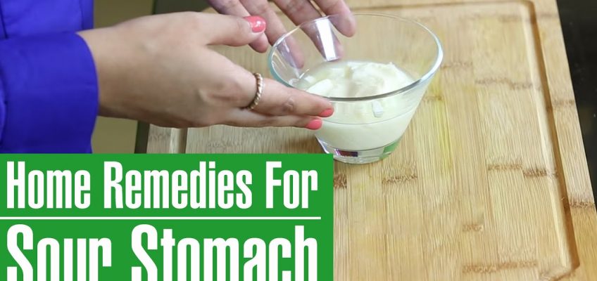 Sour Stomach Remedies – How To Get Rid Of Sour Stomach