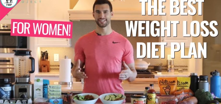 The Best Weight Loss Diet Plan for Women