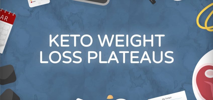 The Ketogenic Diet and Weight Loss Plateaus