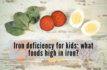 Iron deficiency for kids: what foods are high in iron? | Health Stand Nutrition