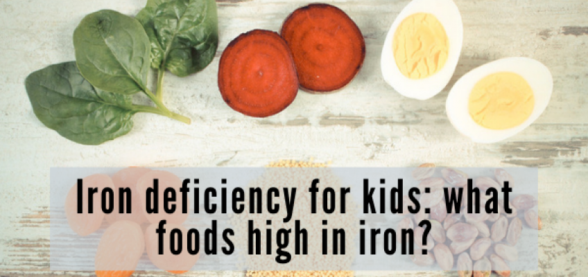 Iron deficiency for kids: what foods are high in iron? | Health Stand Nutrition
