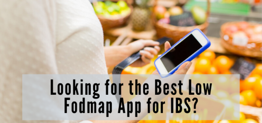 Looking for the Best Low Fodmap App for IBS? | Health Stand Nutrition