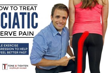 How To Treat Sciatica – Effective Home Exercise Progression For Sciatic Nerve Pain