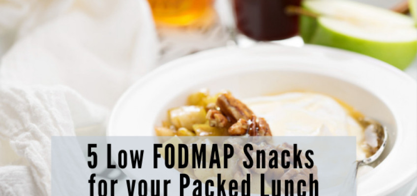 5 Low FODMAP Snacks for your Packed Lunch