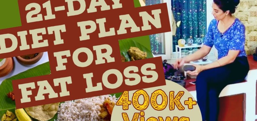 21-Day Diet Plan For Weight Loss ( అన్నం, నెయ్యి శుభ్రంగా  తిని కూడా బరువు తగ్గటం ఎలా)